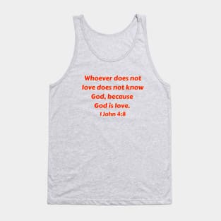 Bible Verse 1 John 4:8 Tank Top